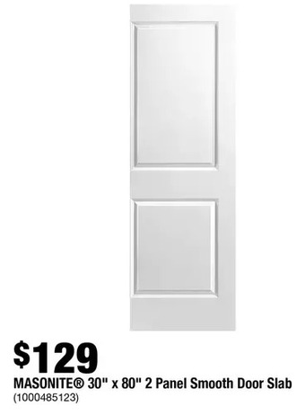 Home Depot Masonite 30" x 80" 2 panel smooth door slab offer