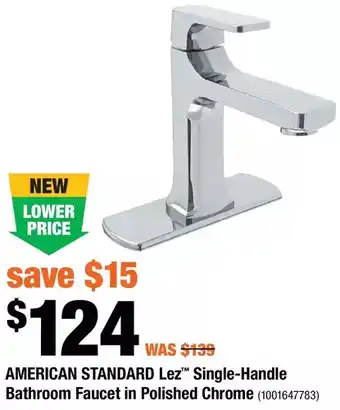 Home Depot American standard lez single-handle bathroom faucet in polished chrome offer