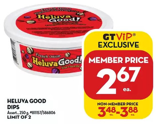 Giant Tiger Heluva good dips offer