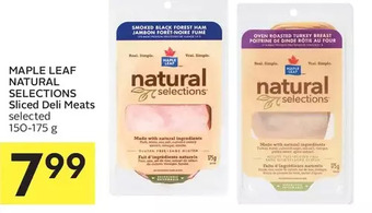 Foodland Maple leaf natural selections sliced deli meats offer