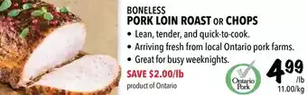 Farm Boy Boneless pork loin roast or chops offer