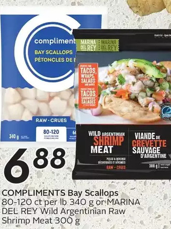 Sobeys Compliments bay scallops or marina del rey wild argentinian raw shrimp meat offer