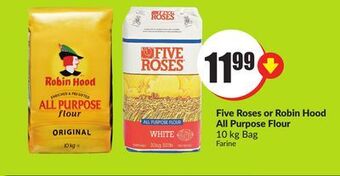 Chalo FreshCo Five roses or robin hood all purpose flour 10 kg bag offer