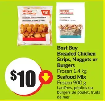 Chalo FreshCo Best buy breaded chicken strips, nuggets or burgers frozen 1.4 kg seafood mix frozen 900 g offer