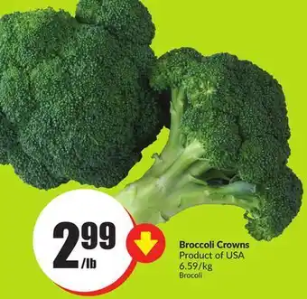 Chalo FreshCo Broccoli crowns product of usa 6.59/kg offer