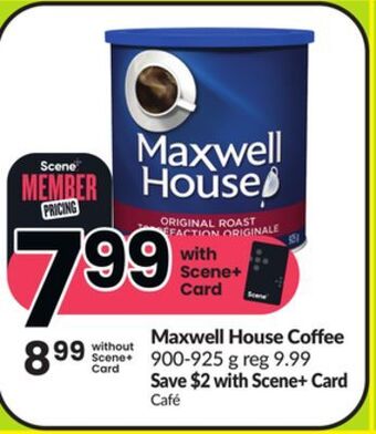 Chalo FreshCo Maxwell house coffee 900-925 g offer
