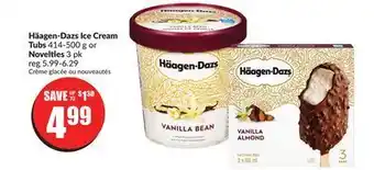 Chalo FreshCo Häagen-dazs ice cream tubs 414-500 g or novelties 3 pk offer
