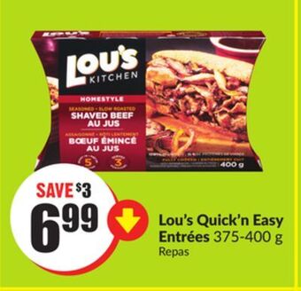 FreshCo Lou's quick'n easy entrees 375-400 g offer