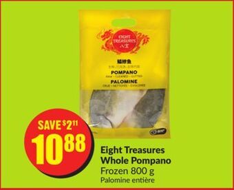 FreshCo Eight treasures whole pompano frozen 800 g offer
