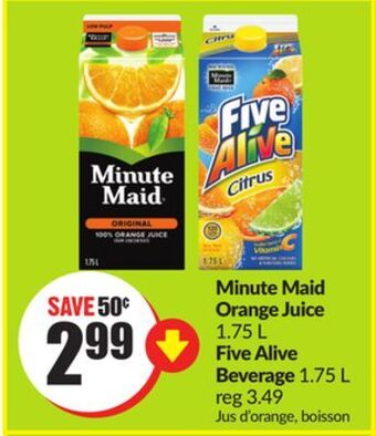 FreshCo Minute maid orange juice 1.75 l five alive beverage 1.75 l offer
