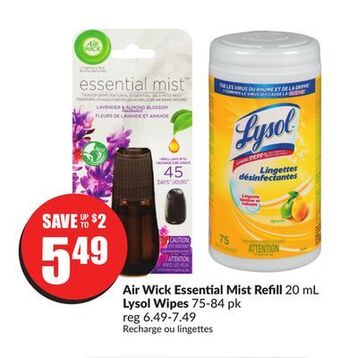 FreshCo Air wick essential mist refill 20 ml lysol wipes 75-84 pk offer