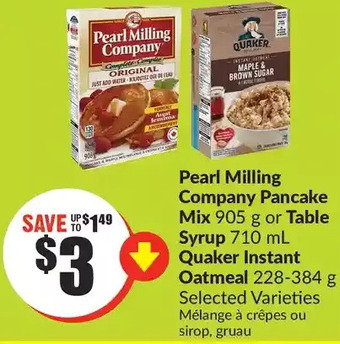 FreshCo Pearl milling company pancake mix or table syrup | quaker instant oatmeal offer