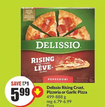 FreshCo Delissio rising crust, pizzeria or garlic pizza offer