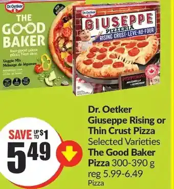 FreshCo Dr. oetker giuseppe rising or thin crust pizza | the good baker pizza offer