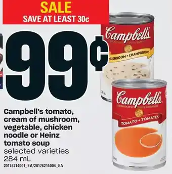 Loblaws Campbell's tomato, cream of mushroom, vegetable, chicken noodle or heinz tomato soup offer
