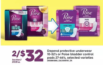 Loblaws Depend protective underwear or poise bladder control pads offer