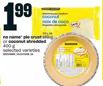 Zehrs Markets No name pie crust or coconut shredded offer