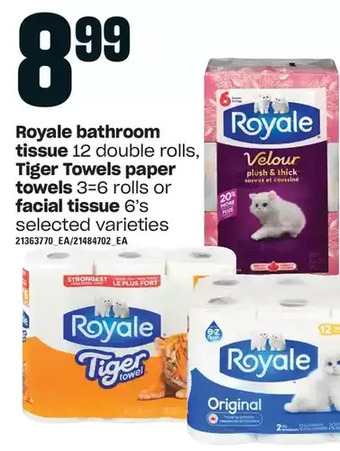 Loblaws Royale bathroom tissue, tiger towels paper towels or facial tissue offer