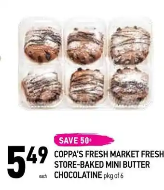 Coppa's Fresh Market Coppa's fresh market fresh store-baked mini butter chocolatine offer