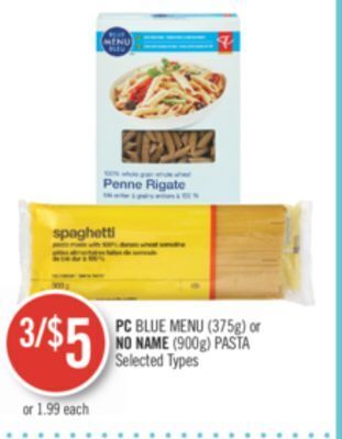 Shoppers Drug Mart Pc blue menu (375g) or no name (900g) pasta offer
