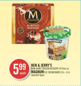 Shoppers Drug Mart Ben & jerry's non-dairy frozen dessert (473ml) or magnum ice cream bars (3's - 4's) offer