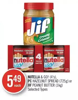 Shoppers Drug Mart Nutella & go!, pc hazelnut spread or jif peanut butter offer