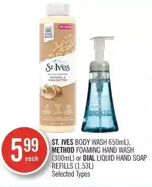 Shoppers Drug Mart St. ives body wash, method foaming hand wash or dial liquid hand soap refills offer