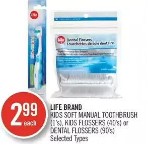 Shoppers Drug Mart Life brand kids soft manual toothbrush, kids flossers or dental flossers offer