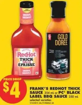 No Frills Frank's Redhot Thick Sauce 354 ml or Pc Black Label BBQ Sauce 350 ml offer