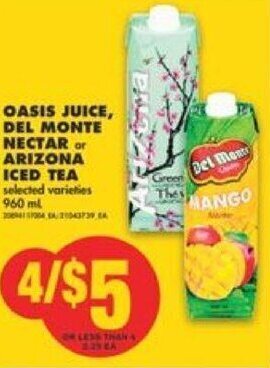 No Frills Oasis Juice, Del Monte Nectar or Arizona Iced Tea 960 ml offer