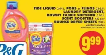 No Frills Tide Liquid 2.04L, Pods or Flings 23-35's Laundry Detergent, Downy Fabric Softener 3.06L, Scent Boosters 422g or Bounce Dryer offer