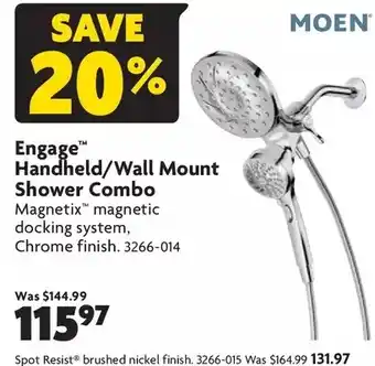 Home Hardware Moen engage handheld/wall mount shower combo offer