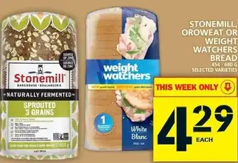 Food Basics Stonemill, Oroweat or Weight Watchers Bread 454-680 g offer