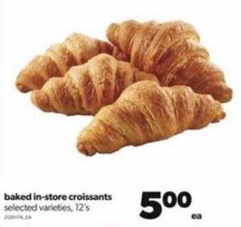 Real Canadian Superstore Baked in-Store Croissants offer