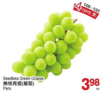T&T Supermarket Seedless green grapes offer