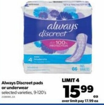 Real Canadian Superstore Always Discreet Pads or Underwear offer