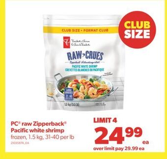 Real Canadian Superstore Pc® raw zipperback® pacific white shrimp, 1.5 kg offer
