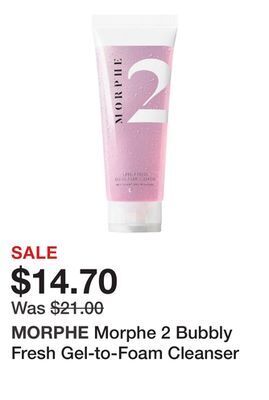 Sephora Morphe 2 bubbly fresh gel-to-foam cleanser offer