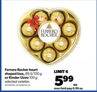 Real Canadian Superstore Ferrero rocher heart shaped box or kinder uovo offer