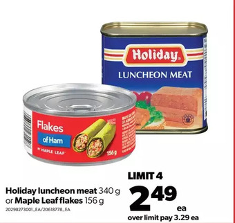 Real Canadian Superstore Holiday luncheon meat or maple leaf flakes offer