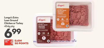 Longo's Longo's extra lean ground chicken or turkey offer