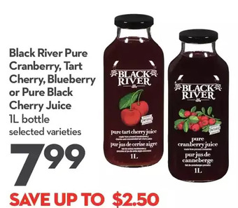 Longo's Black river pure cranberry, tart cherry, blueberry or pure black cherry juice offer