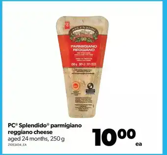Real Canadian Superstore Pc splendido parmigiano reggiano cheese offer