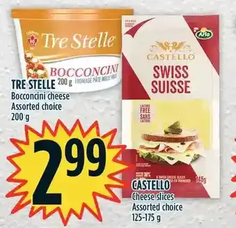 Marché Adonis Castello cheese slices | tre stelle bocconcini cheese offer