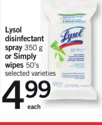 Fortinos Lysol disinfectant spray or simply wipes offer