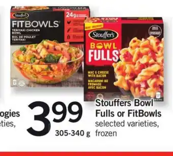 Fortinos Stouffers bowl fulls or fitbowls offer