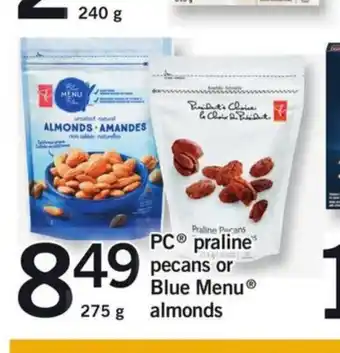 Fortinos Praline pecans or Blue Menu offer