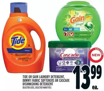 Metro Tide or gain laundry detergent, downy fabric softeners or cascade dishwashing detergent offer