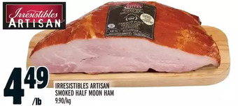 Metro Irresistibles artisan smoked half moon ham offer