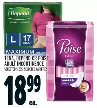 Metro Tena, depend or poise adult incontinence offer